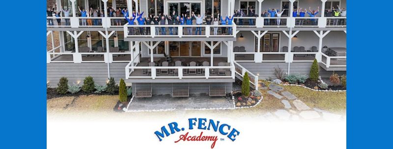 Mr. Fence Academy 2024 Retreat